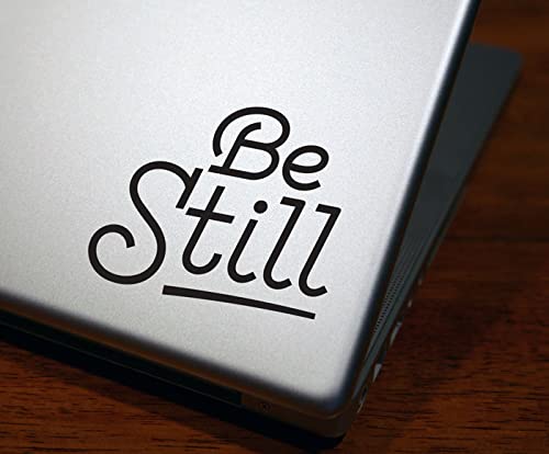 Be Still Laptop Decal - Trust God Vinyl Sticker - Bible Verse Psalms 46 Know That I am God Scripture Quote Sayings - for MacBook iPad Journal (4 inches Wide Black)