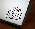 Be Still Laptop Decal - Trust God Vinyl Sticker - Bible Verse Psalms 46 Know That I am God Scripture Quote Sayings - for MacBook iPad Journal (4 inches Wide Black)